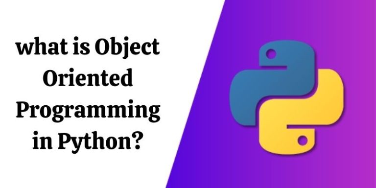 What is Object Oriented Programming in Python |OOP concepts in Python