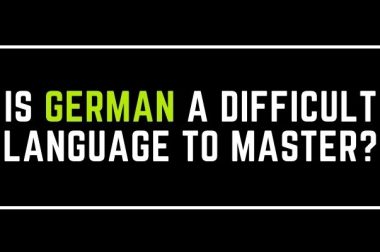 Is German a Difficult Language to Master?