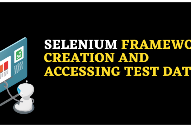 Selenium Framework Creation And Accessing Test Data