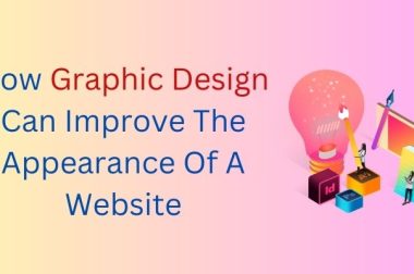 How Graphic Design Can Improve The Appearance Of A Website