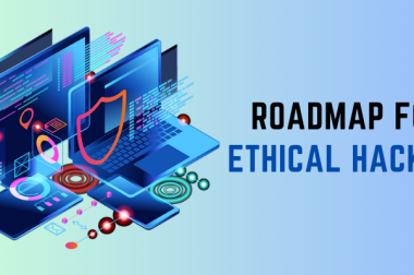 What is the roadmap for ethical hacking?